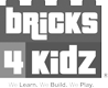 Bricks 4 Kidz®